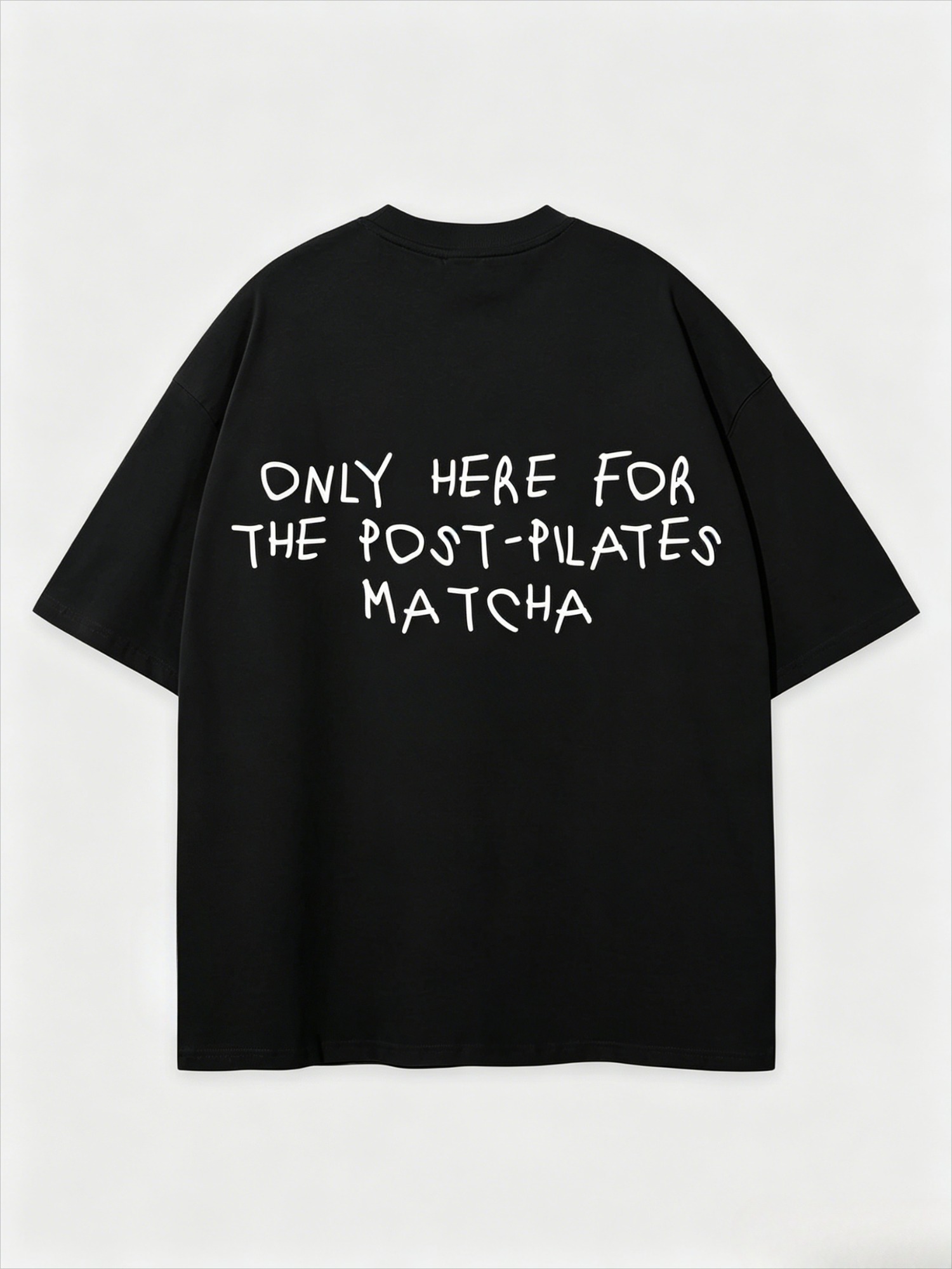 Yoga Fitness Quotes - Lustiges Post-Pilates-Matcha-Zitat-T-Shirt für Männer und Frauen,
